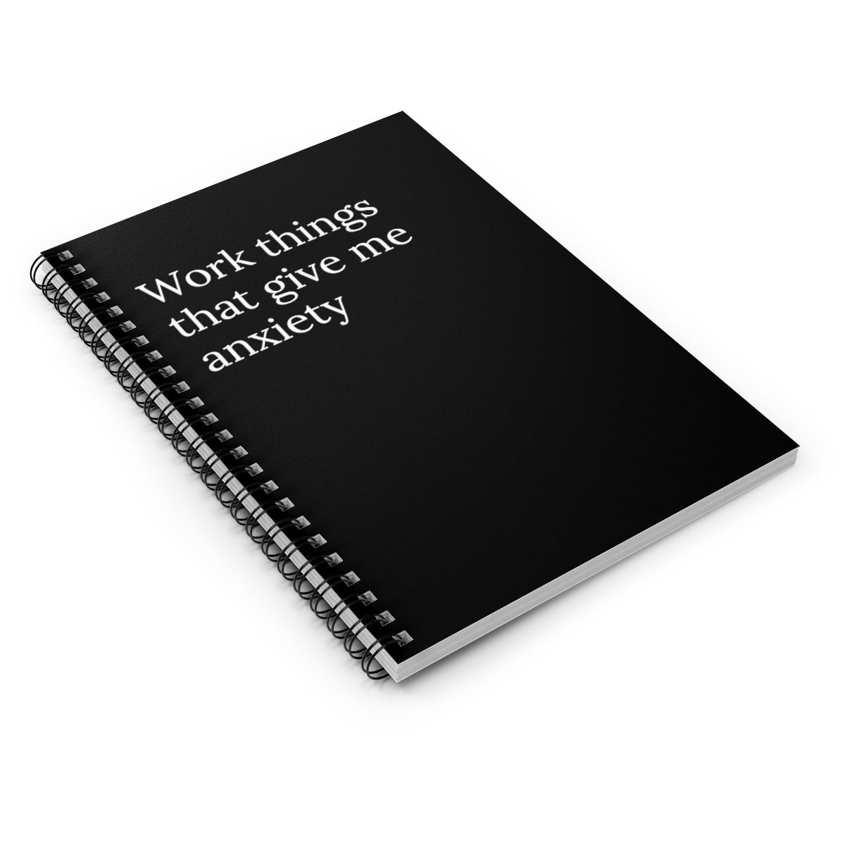 Work Things That Give Me Anxiety Funny Notebook